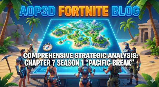 AOP3D FORTNITE NITE BLOG: Comprehensive Strategic Analysis of Chapter 7 Season 1 "Pacific Break"