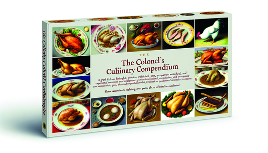 The Colonel's Culinary Compendium: An Epic, Entertaining, and Edifying Expedition Through Every KFC Delight (Past, Present, and Future Peckings!)